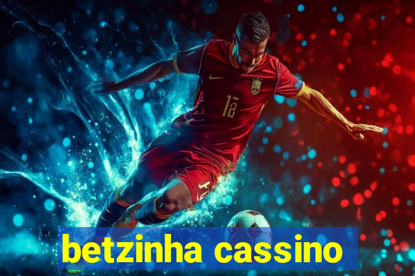 betzinha cassino